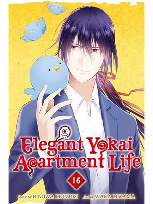 cover image of Elegant Yokai Apartment Life, Volume 16